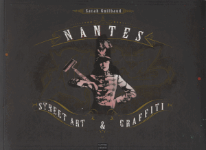 Nantes, street art et graffiti