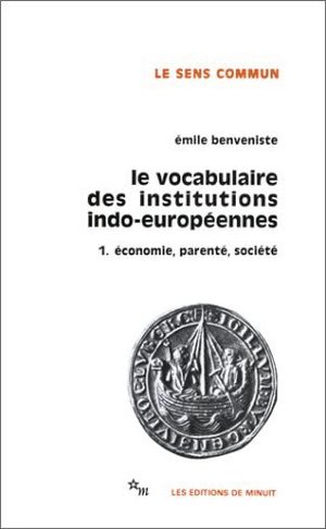 Le vocabulaire des institutions indo-européennes