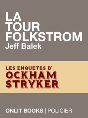 La Tour Folkstrom - Ockham Stryker, tome 1