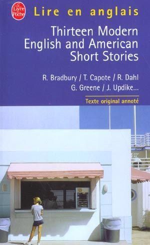 Thirteen Modern English & American Short Stories