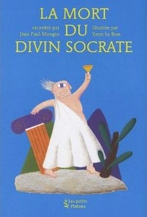 La mort du divin Socrate