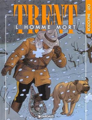 L'Homme mort - Trent, tome 1