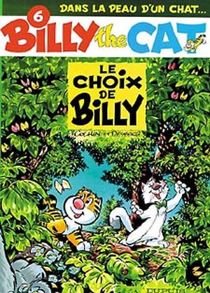 Le Choix de Billy - Billy the Cat, tome 6
