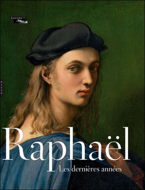 Raphaël, les dernières années