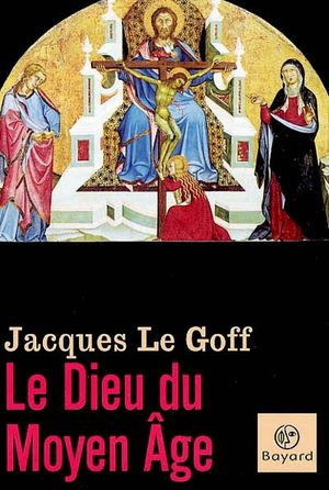 Le Dieu du Moyen Âge