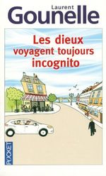 Couverture Les Dieux voyagent toujours incognito Couverture Les Dieux voyagent toujours incognito