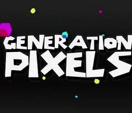 image-https://media.senscritique.com/media/000004383650/0/generation_pixels.jpg