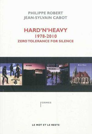 Hard & Heavy 1978-2010 Zero Tolérance For Silence