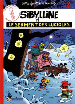 Sibylline et le serment des lucioles - Sibylline, tome 13