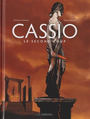 Le Second Coup - Cassio, tome 2