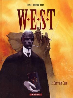 Century Club - W.E.S.T., tome 2