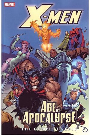 X-Men: Age of Apocalypse - The Complete Epic, tome 2