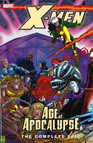 X-Men: Age of Apocalypse - The Complete Epic, tome 3