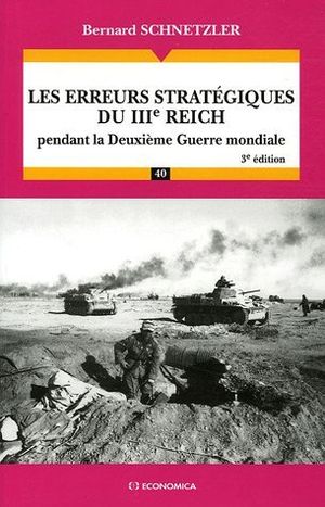 Les erreurs stratégiques du IIIème Reich