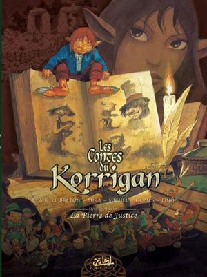 La pierre de justice - Les contes du Korrigan, tome 4