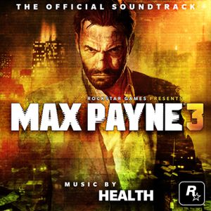 Max Payne 3 Official Soundtrack (OST)