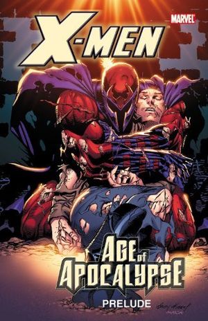X-Men: Prelude to the Age of Apocalypse