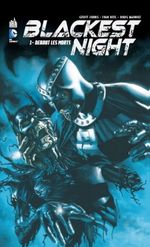 Couverture Debout les morts - Blackest Night, tome 1