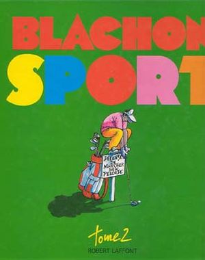 Blachon Sport, tome 2
