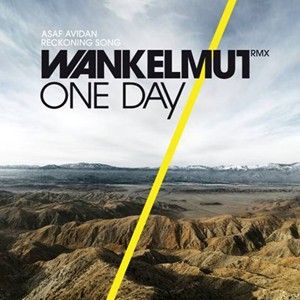 One Day / Reckoning Song (Wankelmut remix) (Single)
