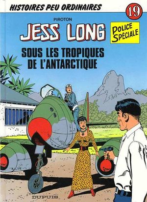 Sous les tropiques de l'Antarctique - Jess Long, tome 19