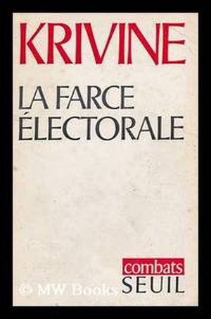 La Farce électorale