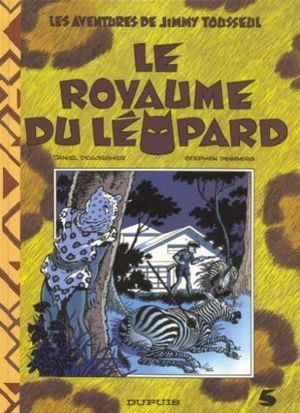 Le Royaume du léopard - Jimmy Tousseul, tome 5