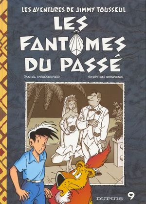 Les Fantômes du passé - Jimmy Tousseul, tome 9