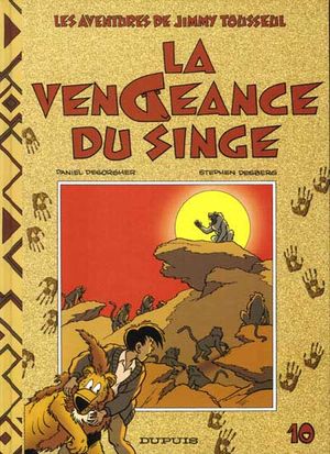 La Vengeance du singe - Jimmy Tousseul, tome 10