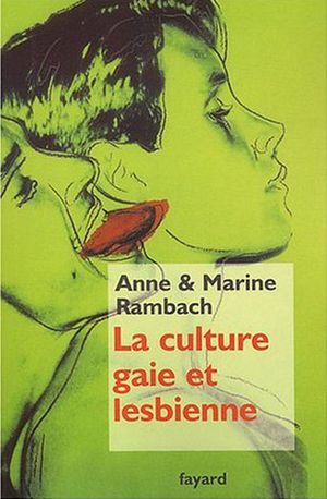 La Culture gaie et lesbienne