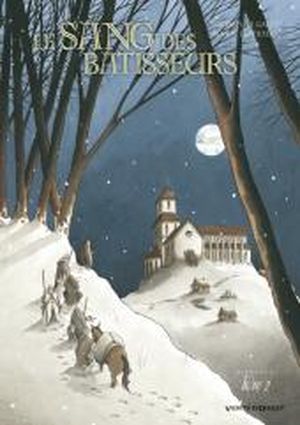 Le Sang des Bâtisseurs, tome 2