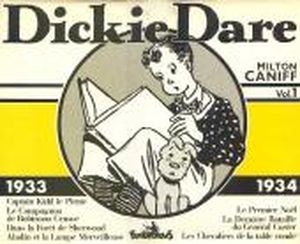 Dickie Dare - Intégrale volume 1 (1933-1934)