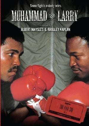 ESPN 30 for 30 : Muhammad and Larry