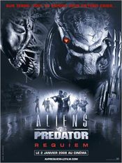 Affiche Aliens vs. Predator : Requiem Affiche Aliens vs. Predator : Requiem