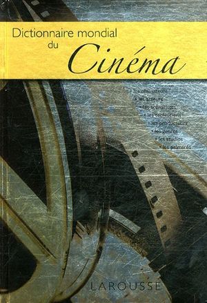 Dictionnaire mondial du Cinéma