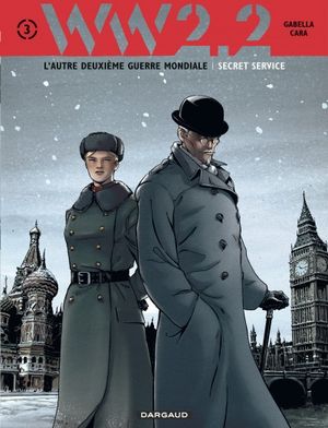 Secret Service - WW 2.2, tome 3