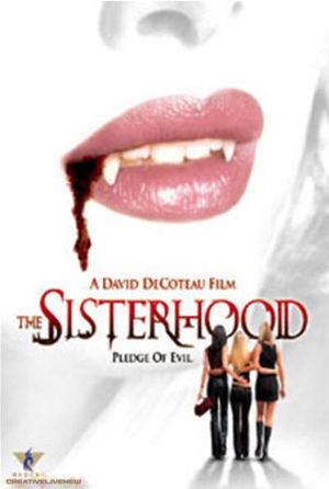 The Sisterhood - Les filles du diable
