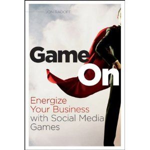 Game On: Energize Your Business with Social Media Games