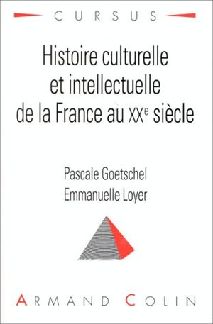 Histoire culturelle et intellectuelle de la France au XXè siècle