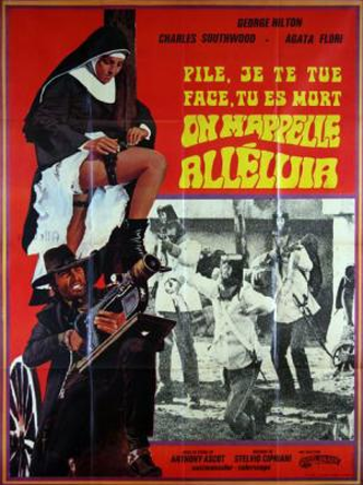 Pile je te tue, face tu es mort... On m'appelle Alléluia  Film (1971)