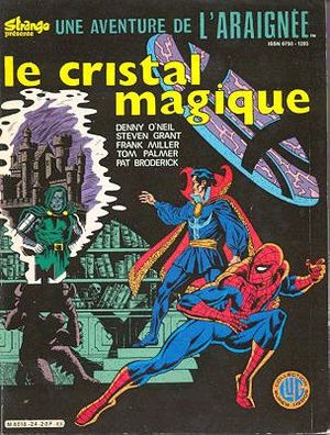 Le cristal magique - Une aventure de l'Araignée, tome 24
