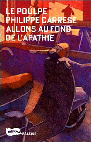 Le Poulpe - Allons au fond de l'apathie