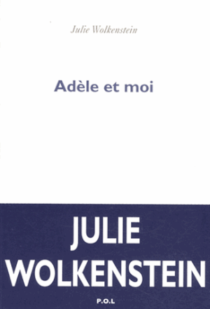 Adèle et moi