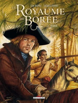 Henrick - Le Royaume de Borée, tome 2