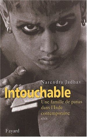 Intouchable : Une famille de parias dans l'Inde contemporaine