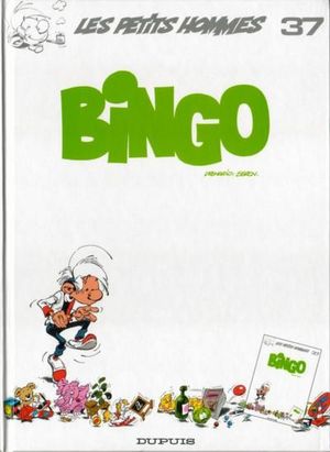 Bingo - Les Petits hommes, tome 37