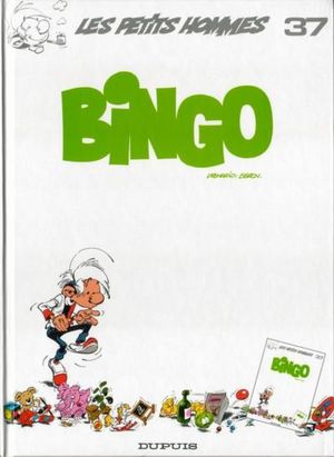 Bingo - Les Petits Hommes, tome 37