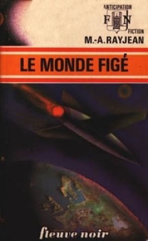 Le Monde Figé