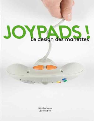 Joypads ! Le design des manettes