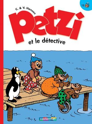 Petzi et le détective - Petzi (deuxième série), tome 15